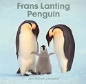 Pinguin Wandkalender 2007. (Wall Calendar)