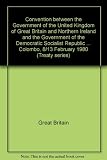 Convention between the Government of the United Kingdom of Great Britain and Northern Ireland and the Government of the Democratic Socialist Republic of Sri Lanka for the avoidance of double taxation 