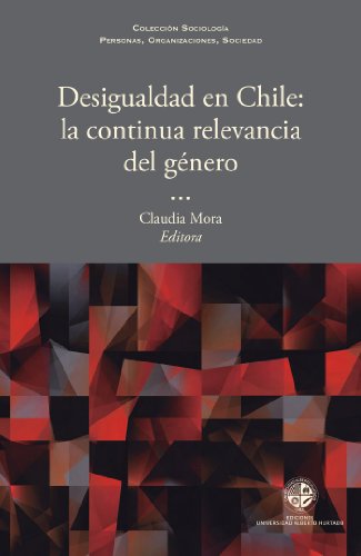 Desigualdad en Chile: La continua relevancia del género (Spanish Edition)