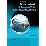 An Introduction to 3D Computer Vision Techniques and Algorithms