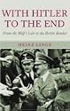 With Hitler to the End