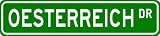 OESTERREICH Street Sign ~ Personalized Family Lastname Sign ~ Gameroom, Basement, Garage Sign Novelty** ALUMINUM