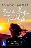 Never say goodbye
