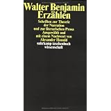 Erz�hlen: Schriften zur Theorie der Narration und zur literarischen Prosa (suhrkamp taschenbuch wissenschaft)von "Walter Benjamin"