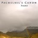 Pachelbel's Canon In D Major (piano) Cannon In D, Kanon In