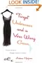 Target Underwear and a Vera Wang Gown: Notes from a Single Girl's Closet