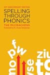 Spelling Through Phonics: 30th Annive...