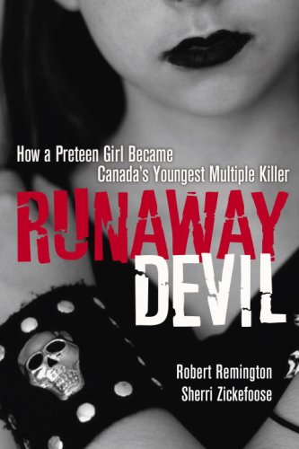 Runaway Devil: How a Preteen Girl Became Canada