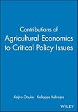 Contributions of agricultural economics to critical policy issues : proceedings of the twenty-sixth conference of the International Association of Agricultural Economists : held at Gold Coast, Austral