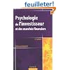 Psychologie de l'investisseur et des march�s financiers