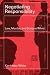 Negotiating Responsibility: Law, Murder, and States of Mind (Law and Society)