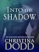 Into the Shadow (Thorndike Press Large Print Core Series)