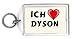 Produkt-Bild: Ich liebe Dyson Schl&uuml;sselhalter