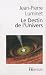 Le Destin de l’Univers : Tome 1 et 2