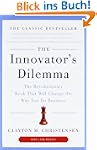 The Innovator's Dilemma: The Revoluti...