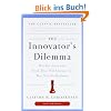 The Innovator's Dilemma: The Revolutionary Book That Will Change the Way You Do Business