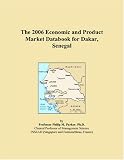 The 2006 Economic and Product Market Databook for Dakar, Senegal