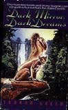 Dark Mirror, Dark Dreams