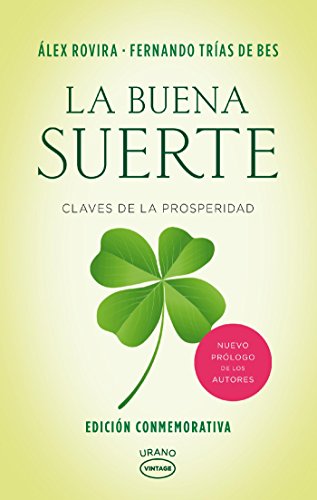 La buena suerte. Edición conmemorativa (Spanish Edition)