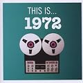 This Is...1972