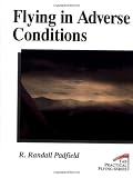 Flying in Adverse Conditions (Practical Flying)