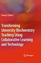 Transforming university biochemistry teaching using collaborative learning and technology : ready, set, action research!