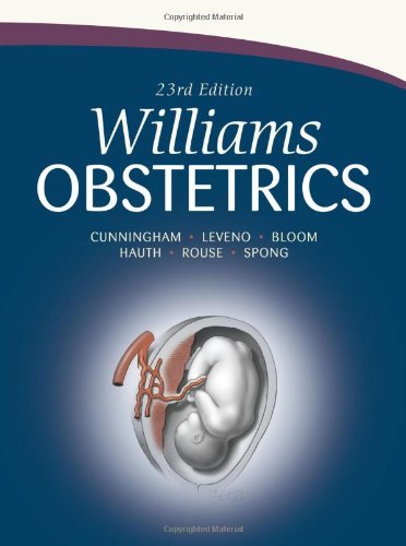 Williams Obstetrics By F. Cunningham Williams Obstetrics By F. Cunningham
