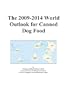The 2009-2014 World Outlook for Canned Dog Food