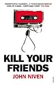Kill Your Friends