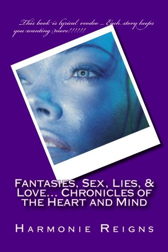 fantasies sex lies  love chronicles of the heart and mind