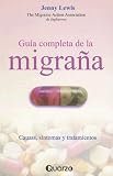 Guia completa de la migrana (Spanish Edition)