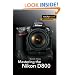 Mastering the Nikon D800