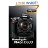 Mastering the Nikon D800