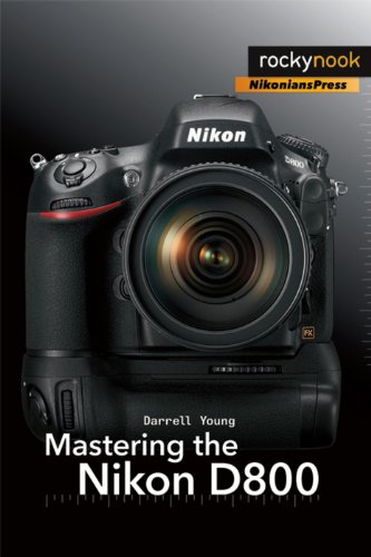 Mastering the Nikon D800 1937538052 pdf