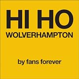 Wolverhampton Wanderers Hi Ho