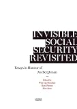 Invisible social security revisited : essays in honour of Jos Berghman