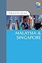 Malaysia and Singapore (Travellers)