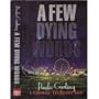 A Few Dying Words
