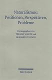 Produkt-Bild: Naturalismus: Positionen, Perspektiven, Probleme