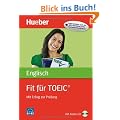 Fit f�r TOEIC�: Mit Erfolg zur Pr�fung