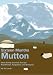 Sixteen Months of Mutton: Meat-Eating Journeys through Kazakhstan, Kyrgyzstan, and Mo...