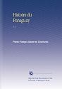 Histoire du Paraguay: V. 1 (French Edition)