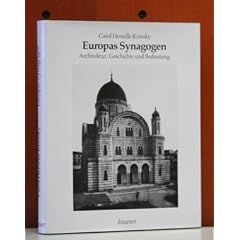 Europas Synagogen. Architektur, Geschichte und Bedeutung