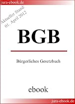BGB - B&uuml;rgerliches Gesetzbuch - E-Book - Aktueller Stand: 01. April 2012 - NEU: Mit INTERAKTIV-Inhaltsverzeichnis