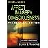Affect Imagery Consciousness: Volume I: The Positive Affects