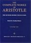 The Complete Works of Aristotle: The Revised Oxford Translation (Bollingen Series, No. 71, Part 2) (2 Volume Set)