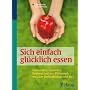Sich einfach gl�cklich essen: Dynamiker, Genie�er, Bodenst�ndiger, Philosoph - Welcher Bed�rfnistyp sind Sie?