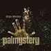 Music : Palmystery
