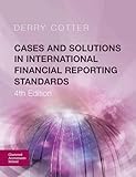 Cases and solutions in international financial reporting standards