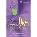 Dynamic Diva Dollars: For Women Who Aren't Afraid to Be Millionaires